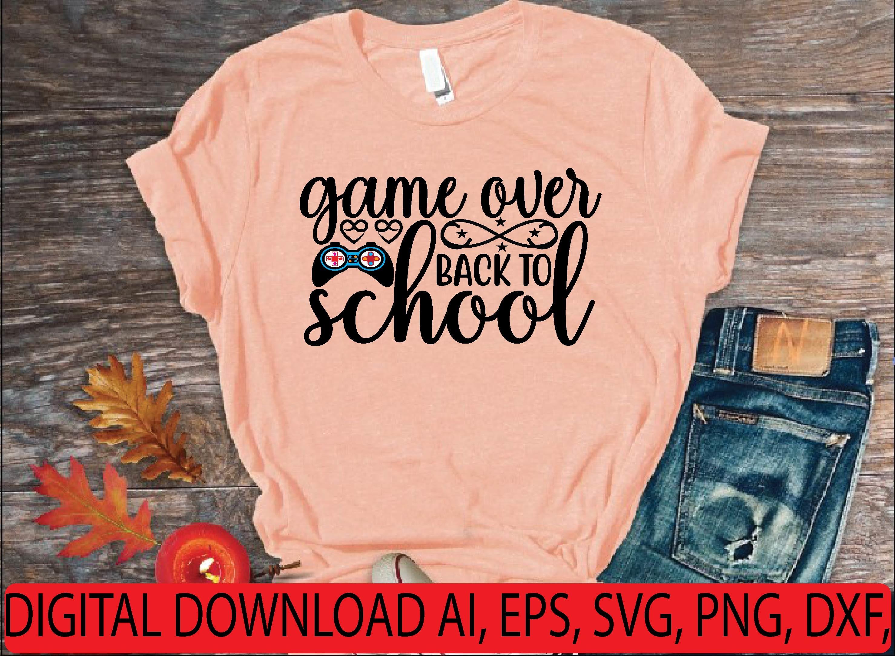 Game over Back to School Svg