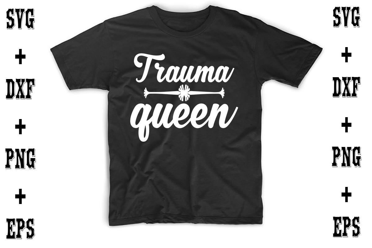 Trauma Queen