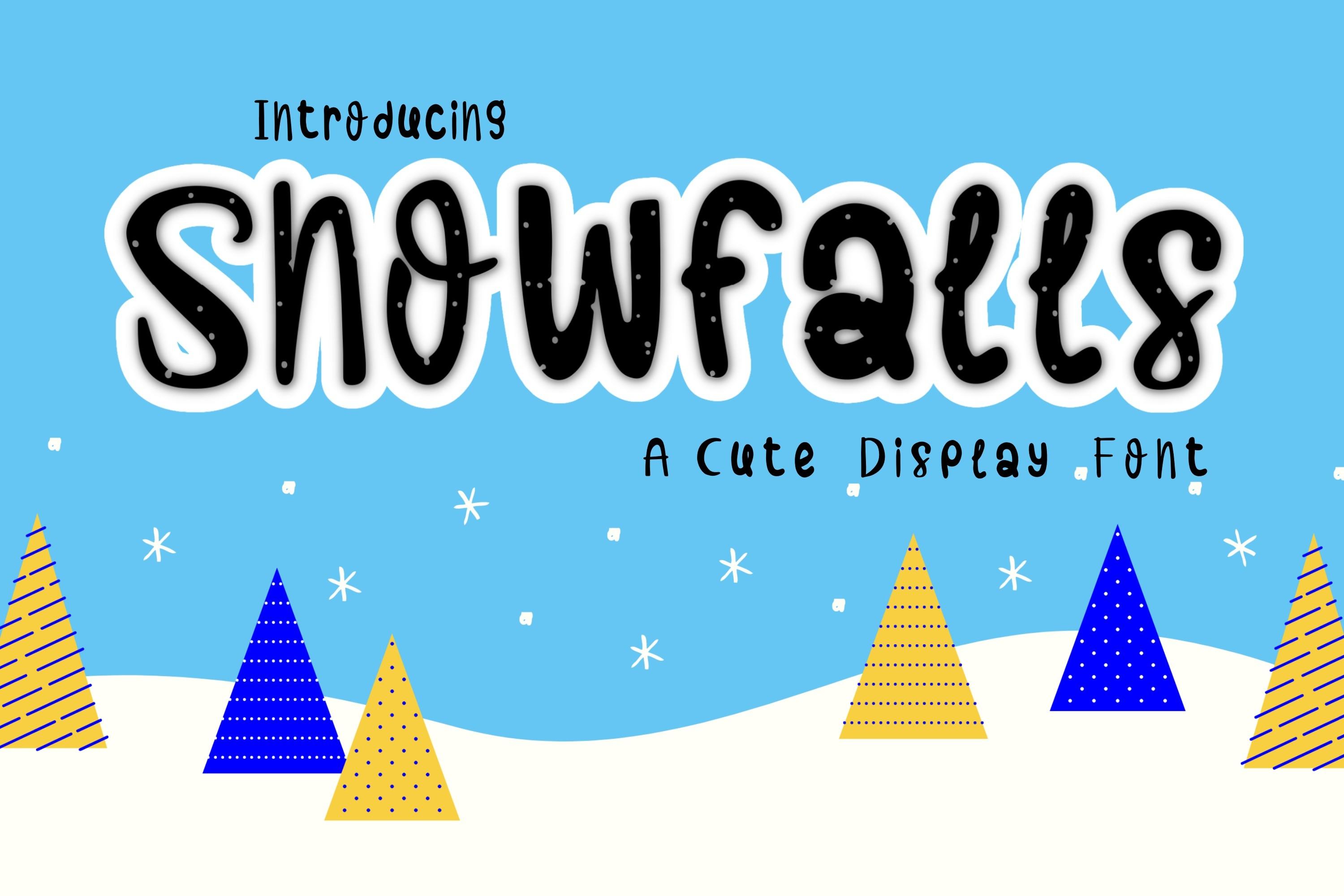 Snowfalls Font