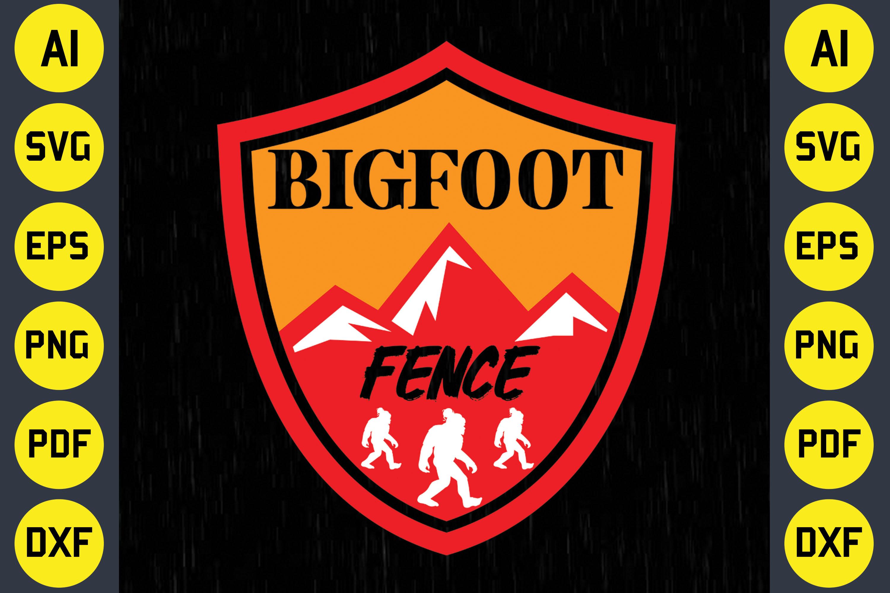 Bigfoot Fence - Bigfoot T-Shirt Design