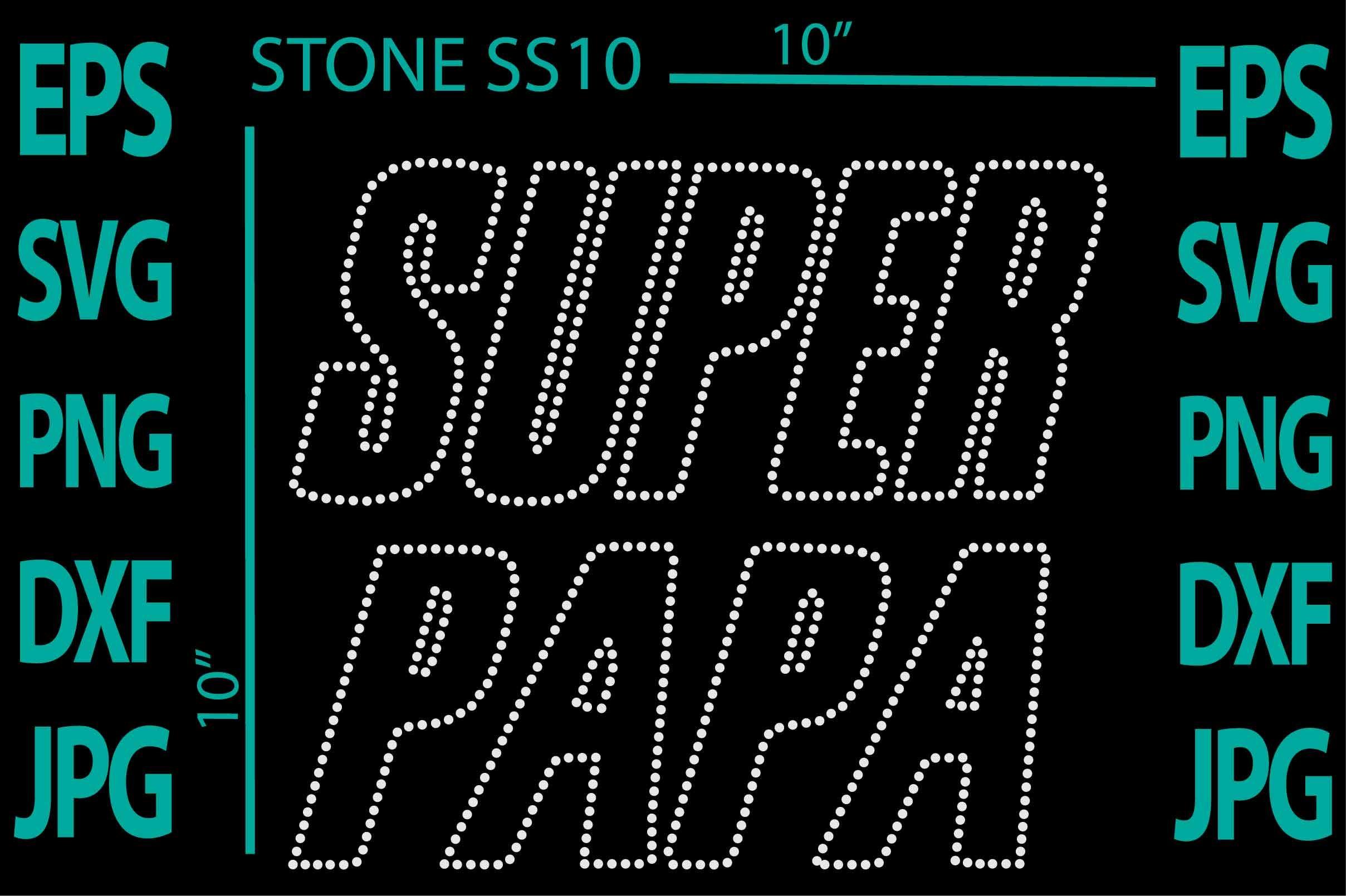 Super Papa Rhinestone Template.