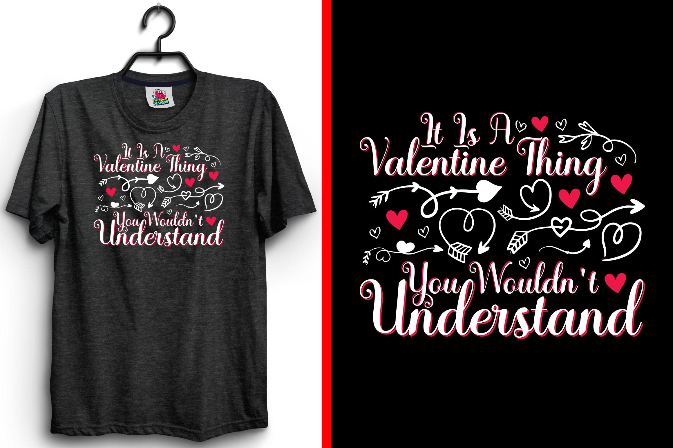 It is a Valentine's Day T-Shirt Design