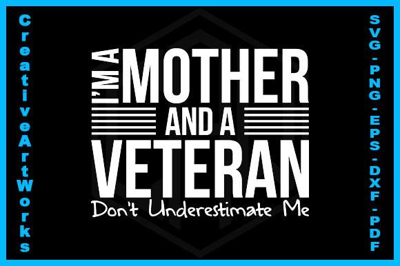 I'm a Mother and a Veteran