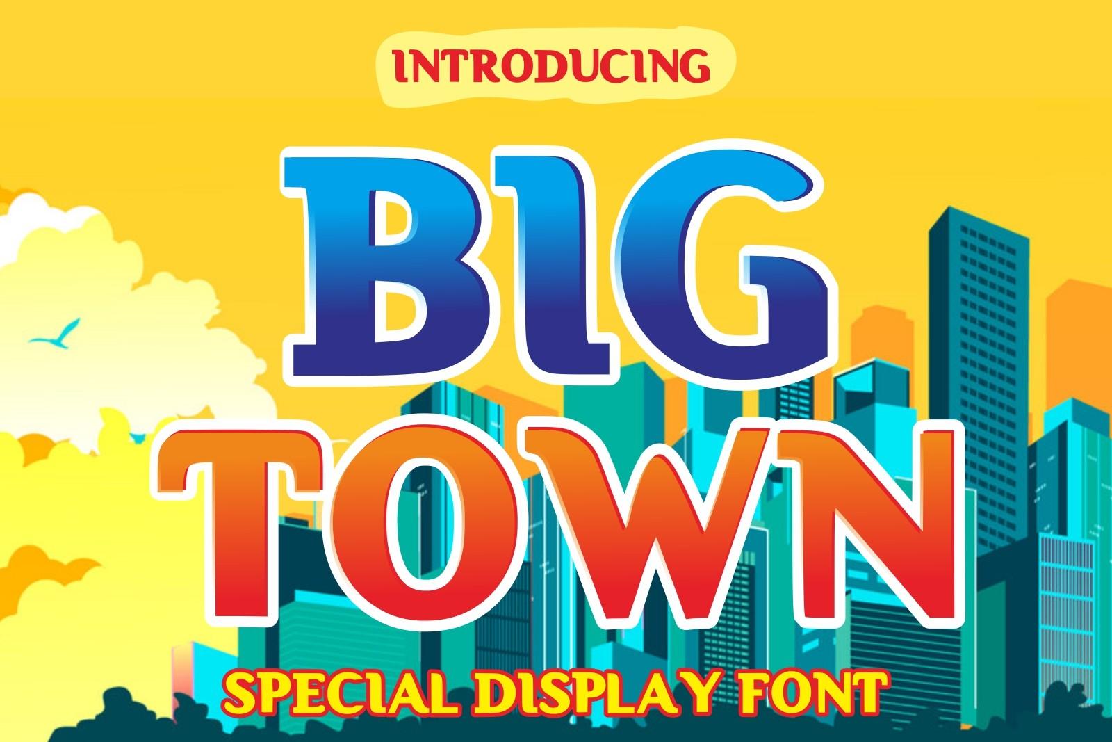 Big Town Font