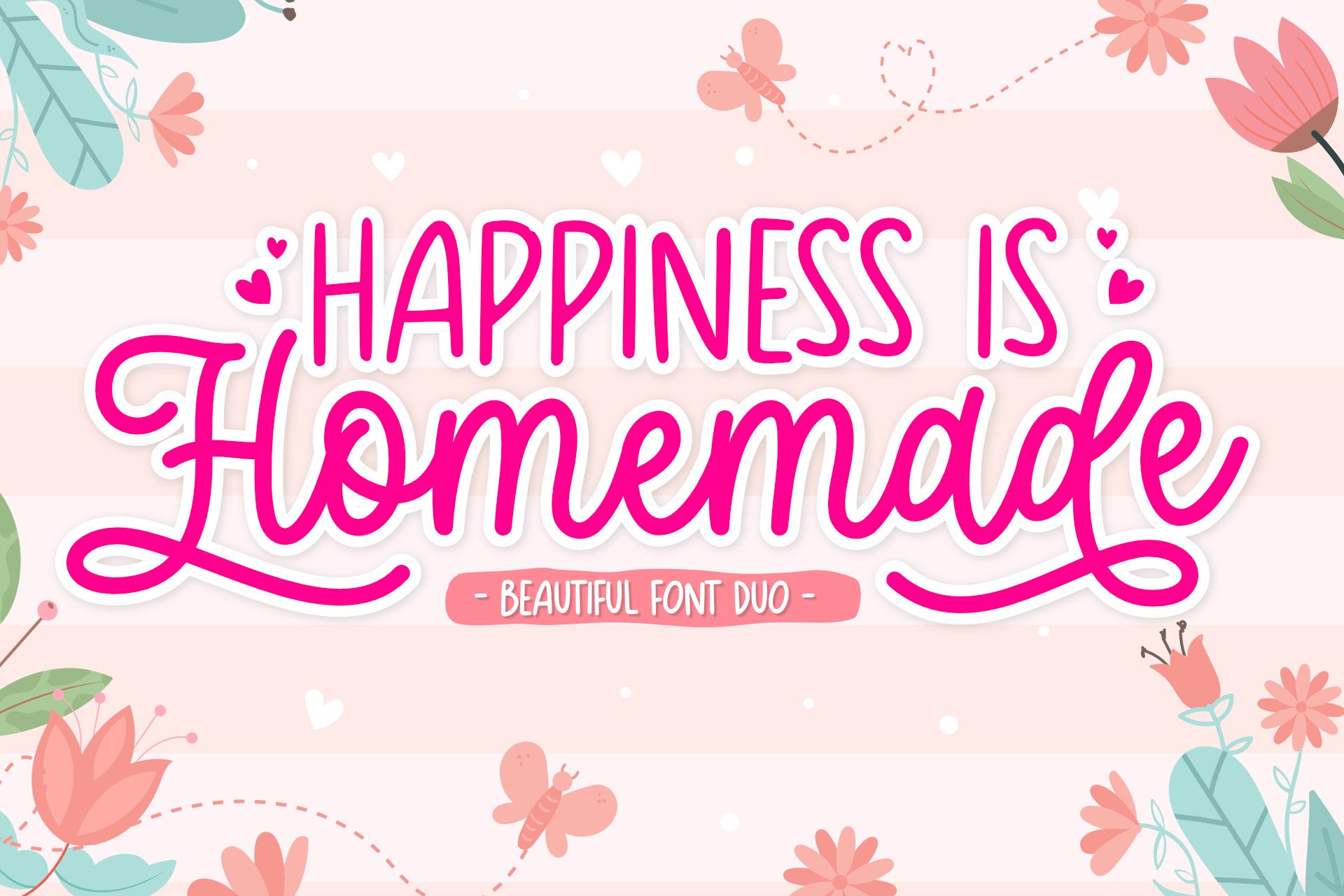 Happiness is Homemade Font