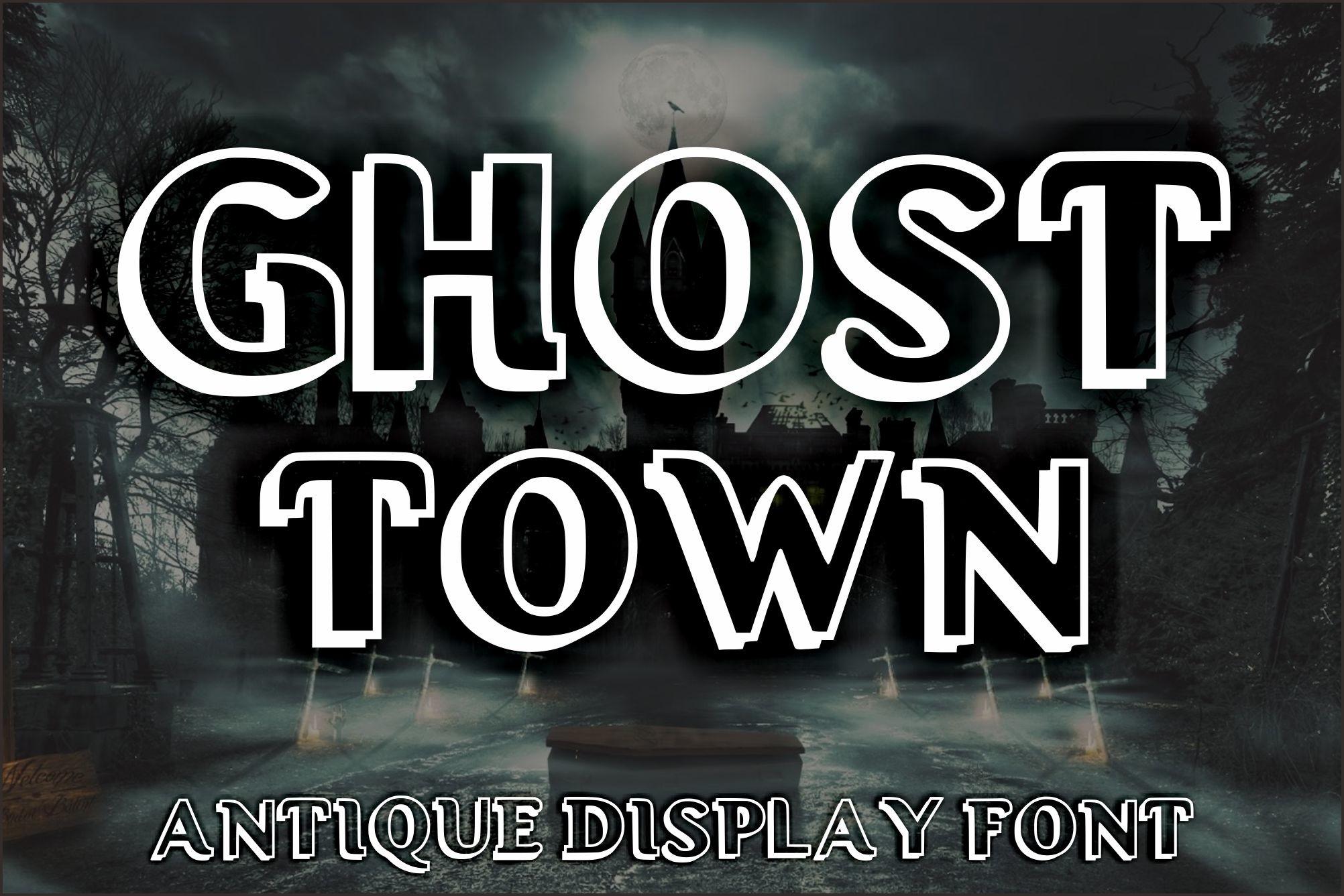 Ghost Town Font