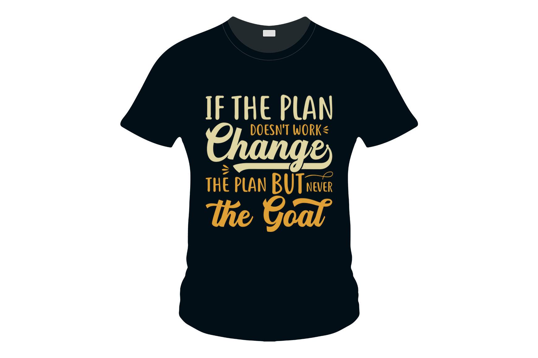 If the Plan Doesn't Work Change the Plan