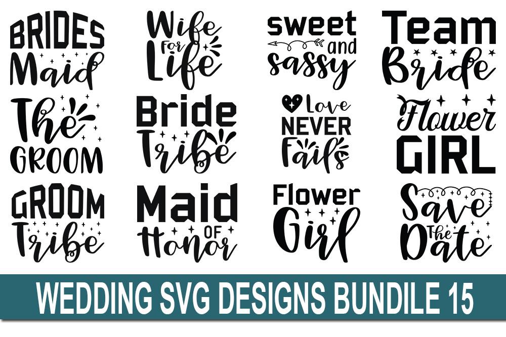 Wedding Svg Quotes Designs Bundle 15