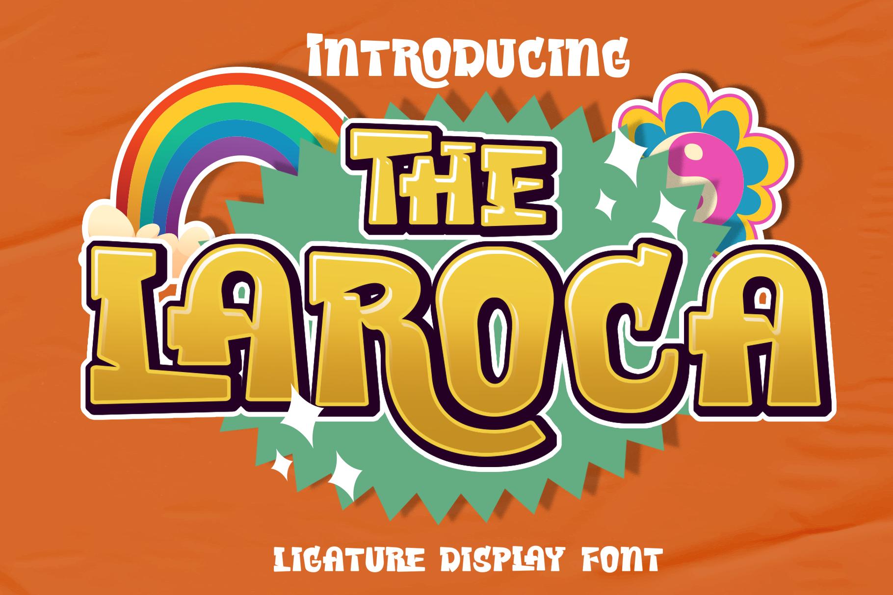 The Laroca Font