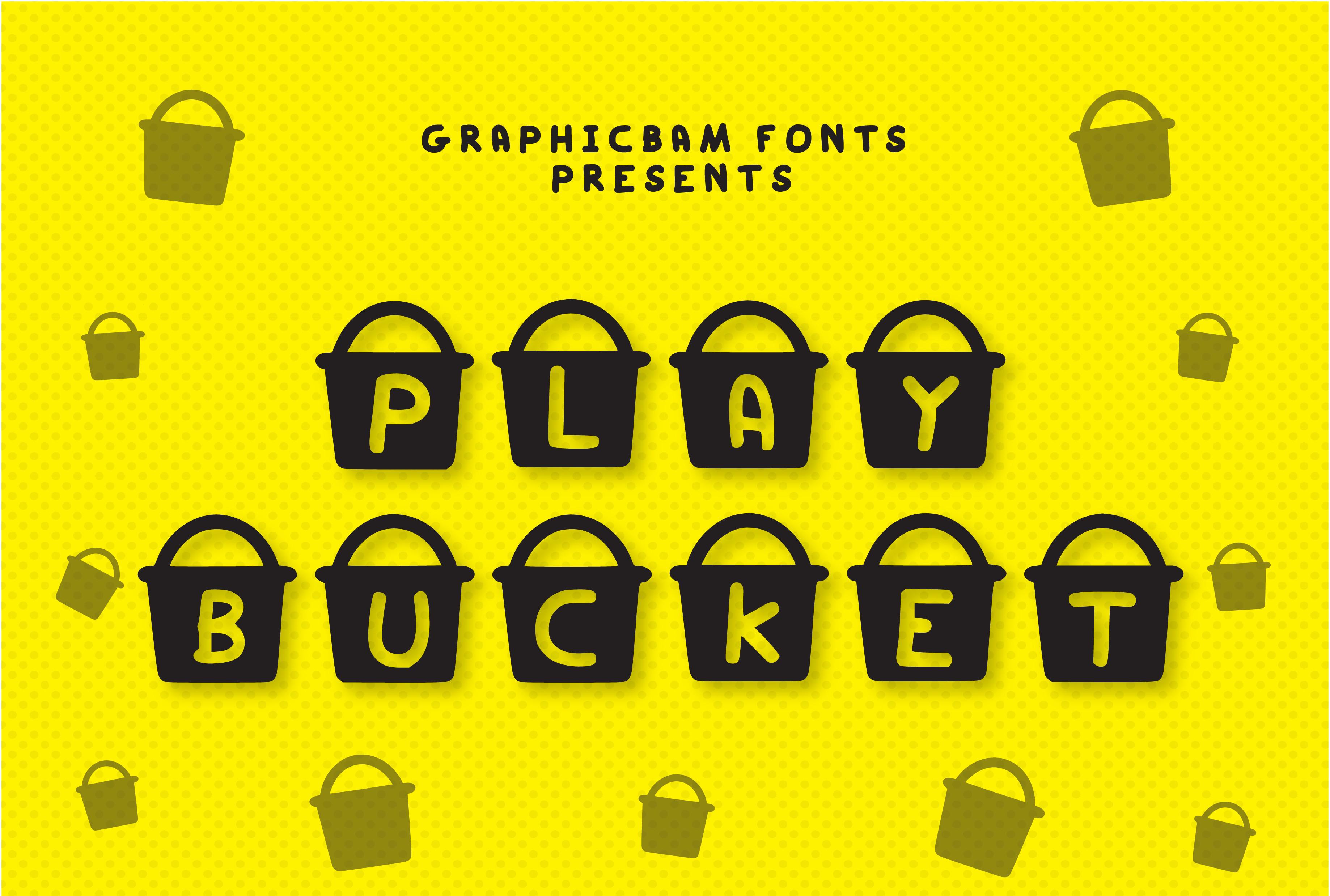 Play Bucket Font