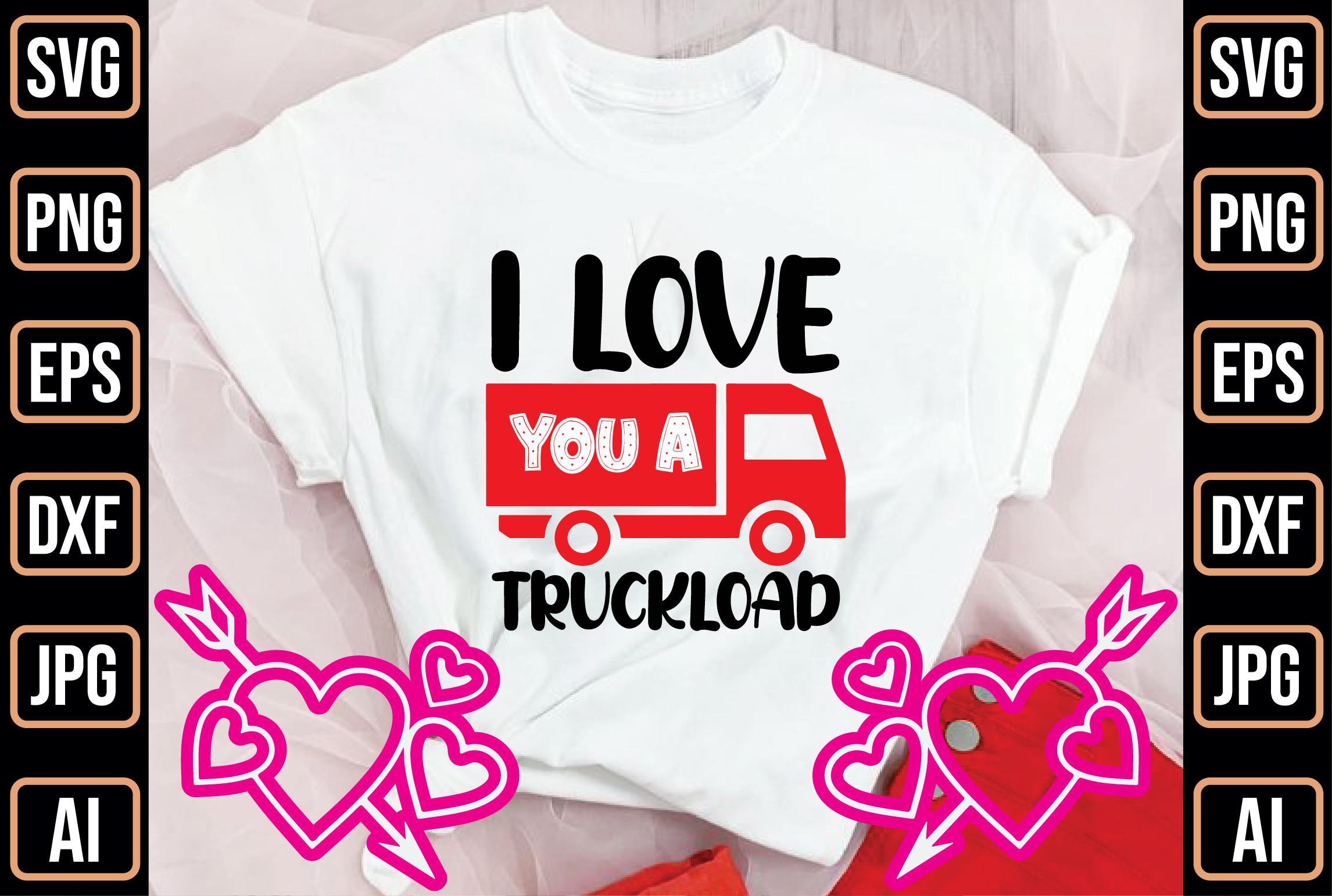 I Love You a Truckload