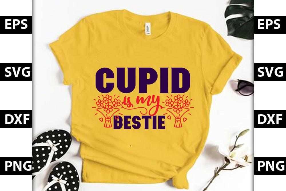 Valentine Svg Design, Cupid is My Bestie