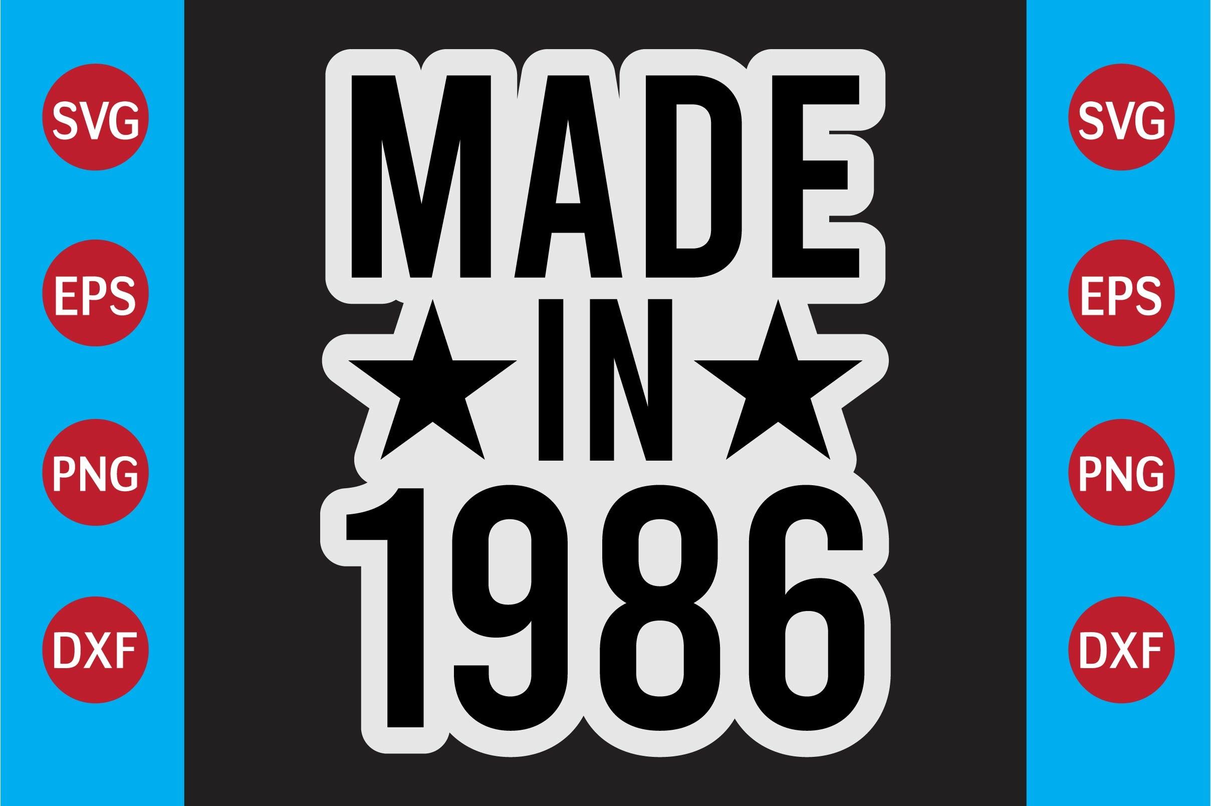 Made in 1986   T-shirt Design