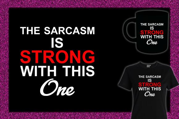 Sarcasm Strong Joke T Shirt and Mug
