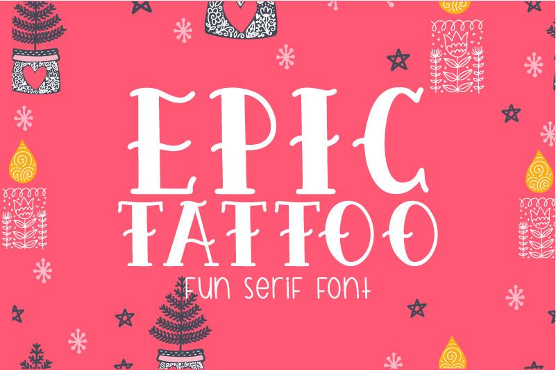 Epic Tattoo Font