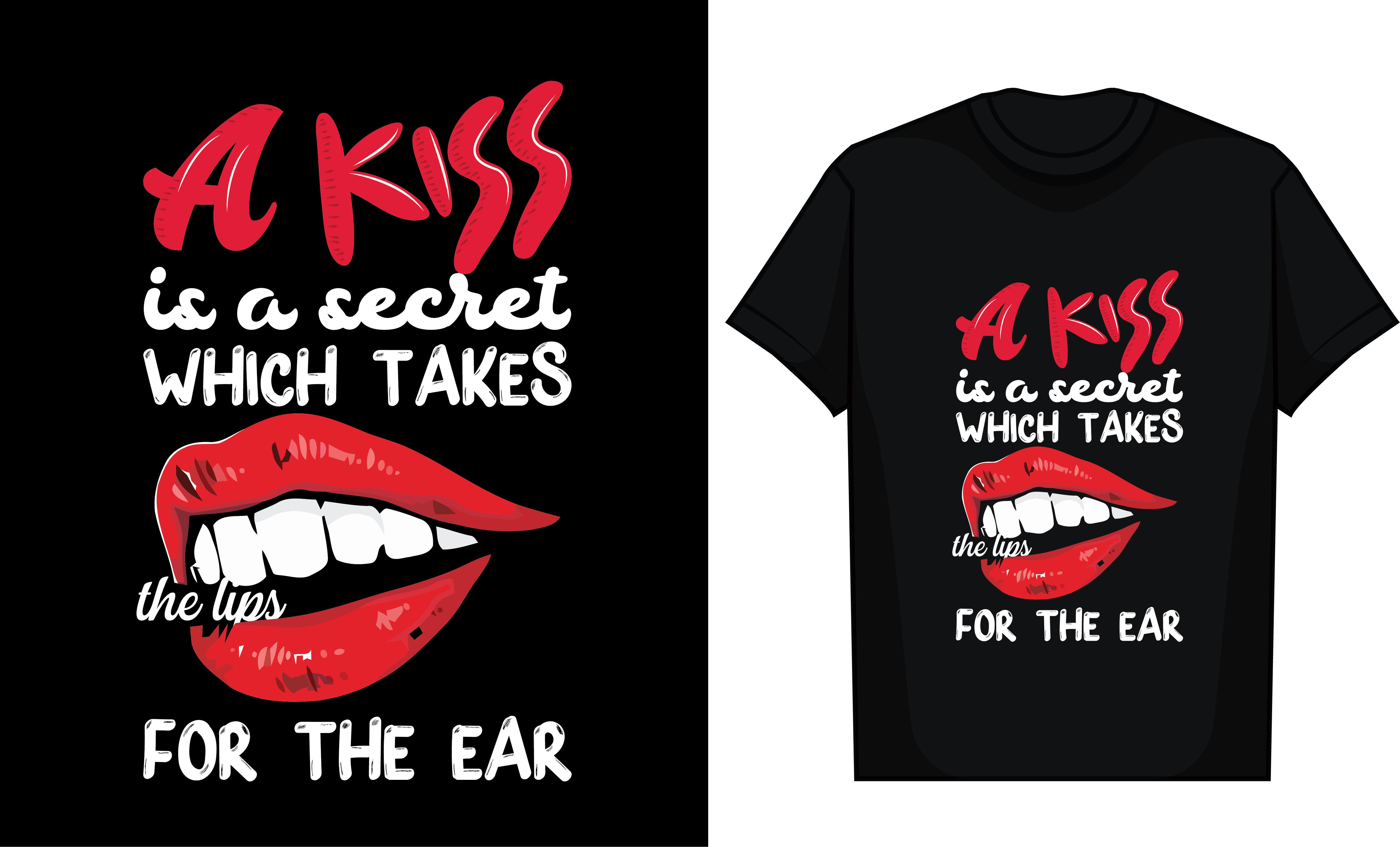A Kiss is a Secret Which Takes the Lips