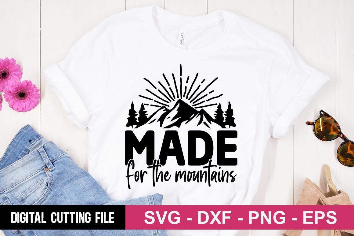 Made for the Mountains SVG