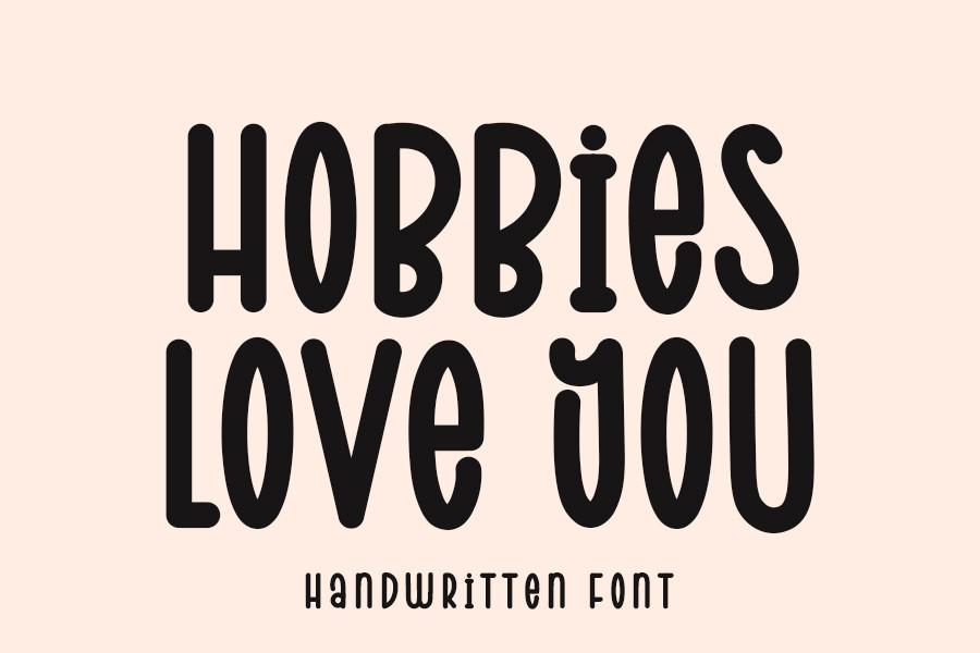 Hobbies Love You Font