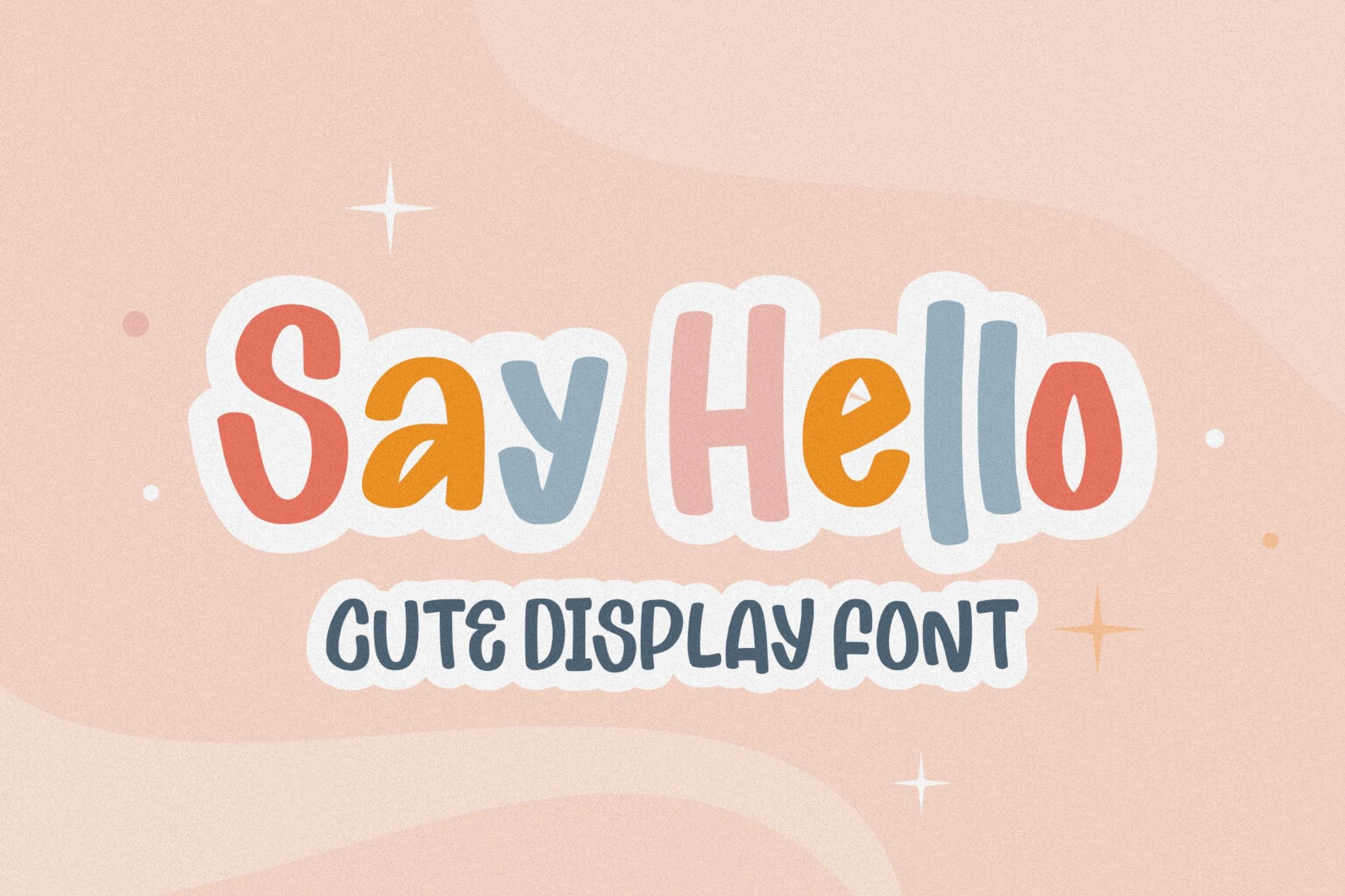 Say Hello Font