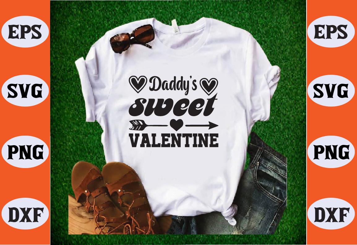 Daddy's Sweet Valentine Svg