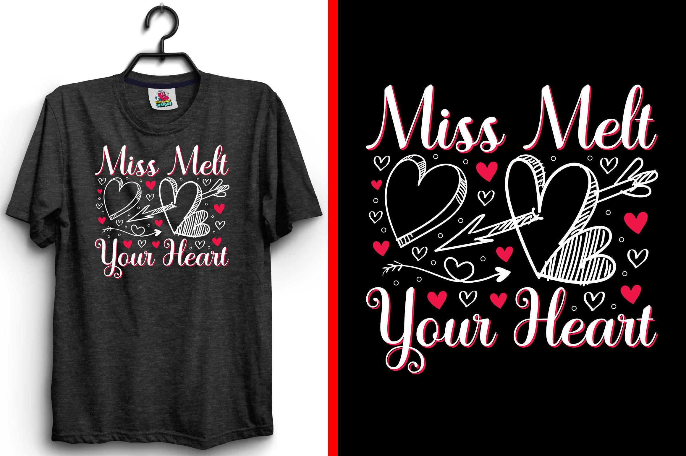 Miss Melt Valentine's Day T-Shirt Design