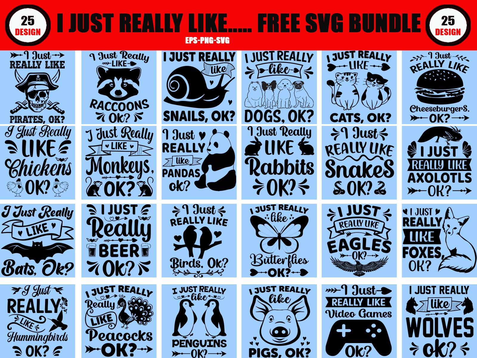 I Just Really Free SVG T Shirt Design