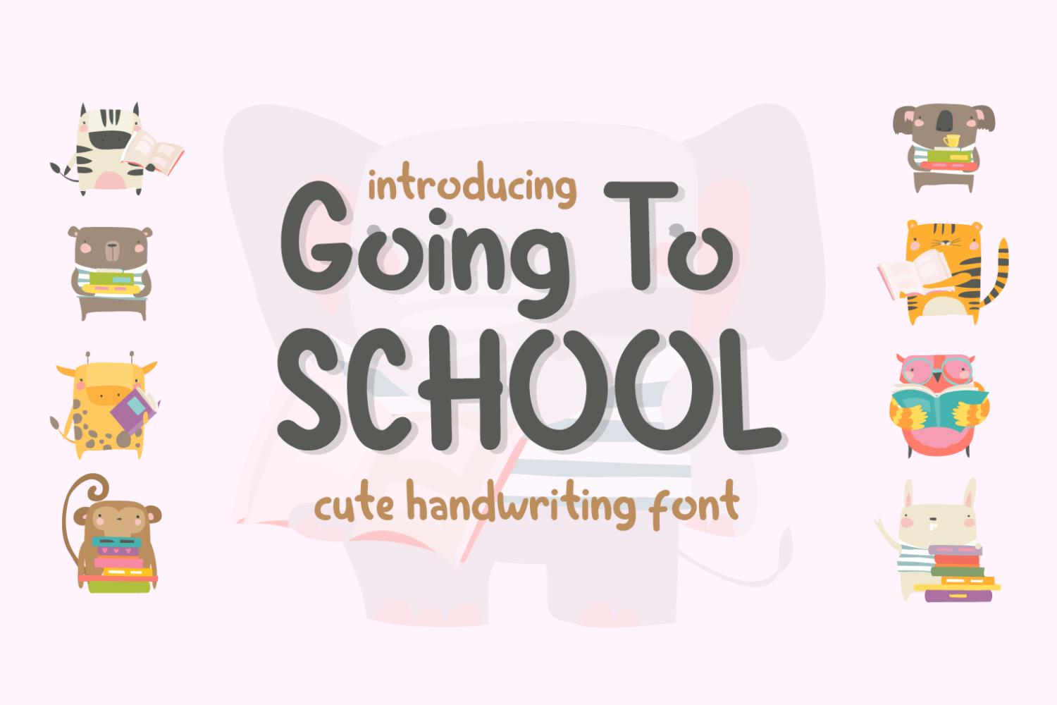 Going to School Font