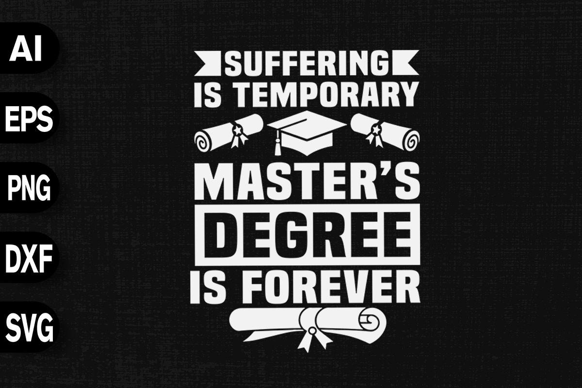 Master's Degree is Forever