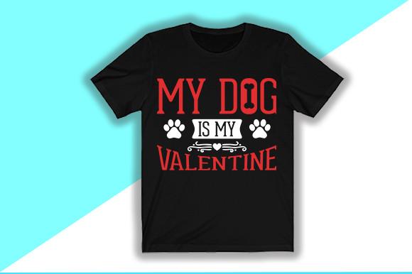 My-Dog-is-my-Valentine-T-shirt-[Converte