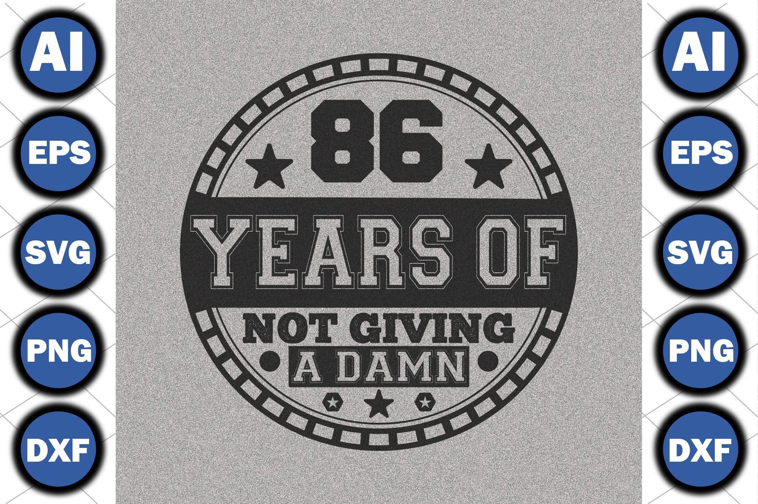 86 Years of Not Giving a Damn