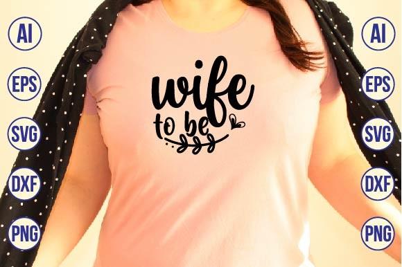 Wife to Be