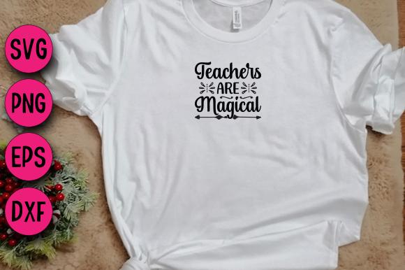 Teachers Are Magical