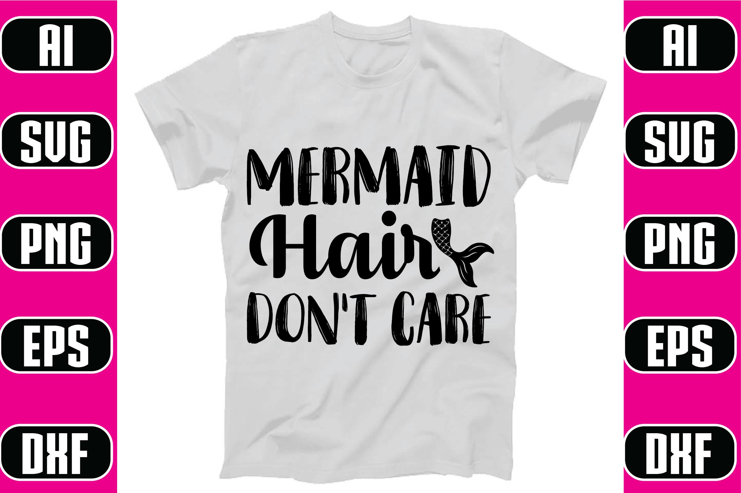 Mermaid Hair Don’t Care