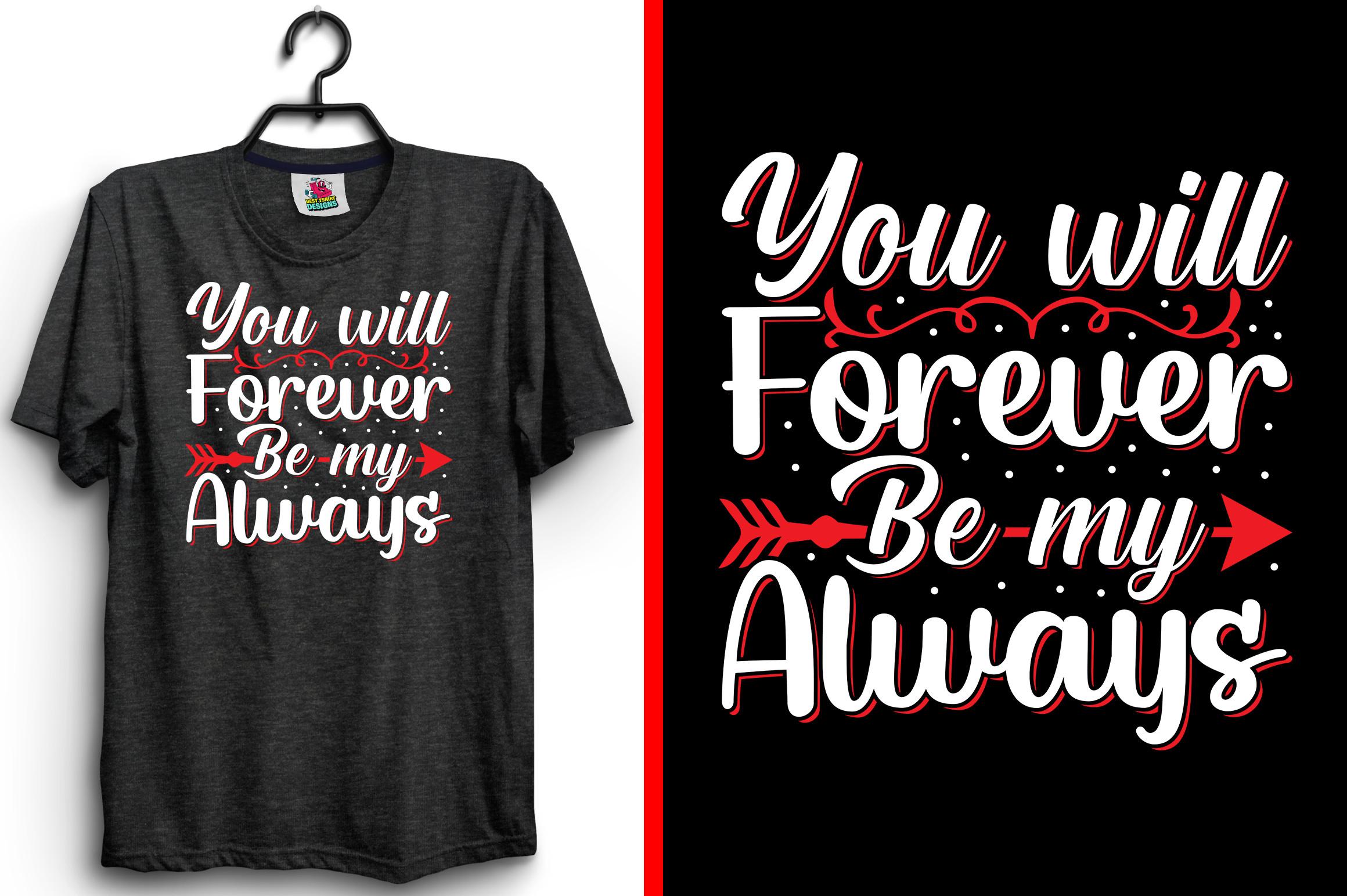 You Will Valentine's Day T-Shirt Design