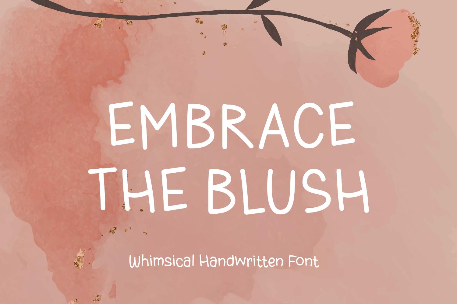 Embrace the Blush Font