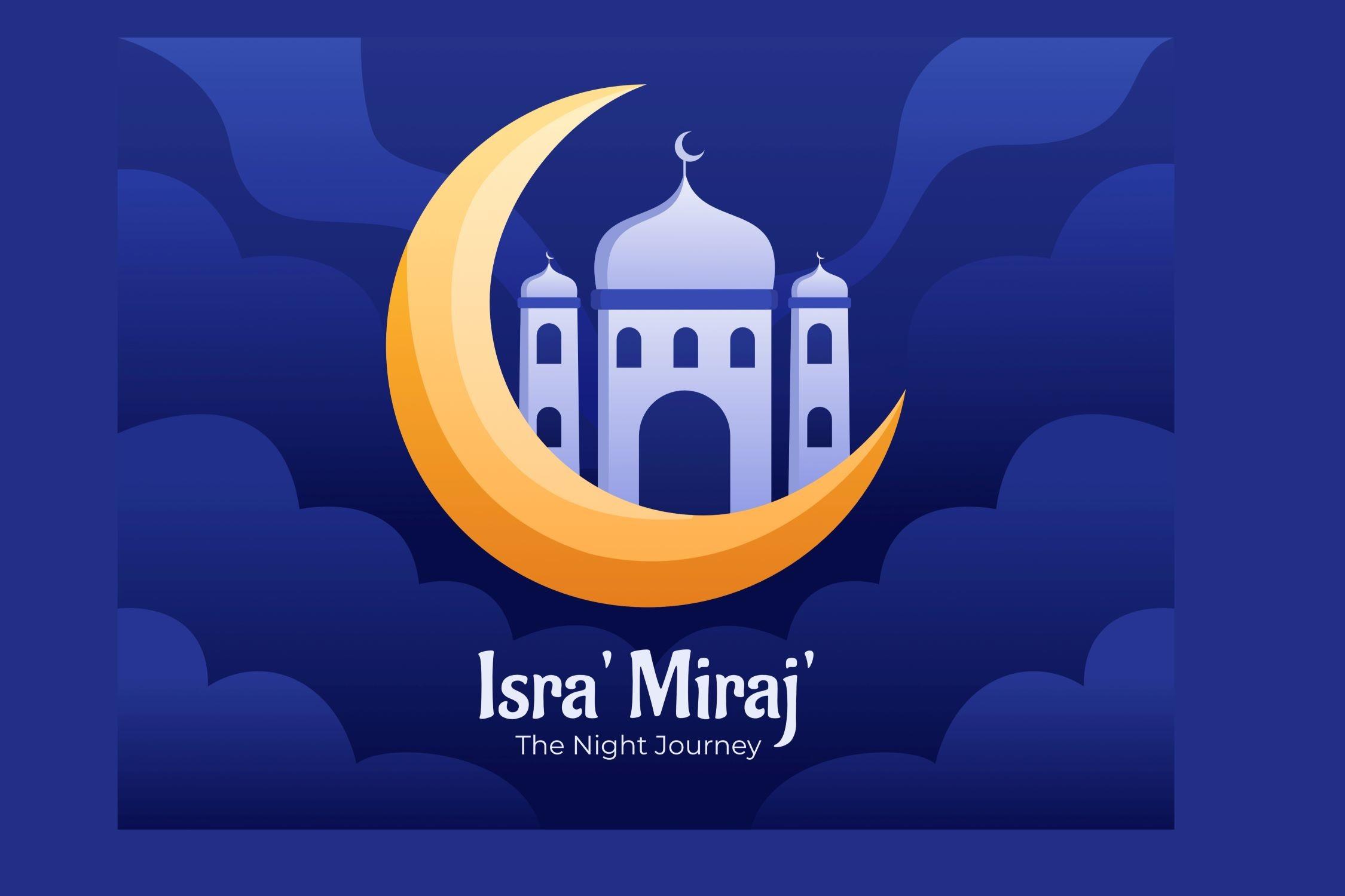 Isra Miraj Mohamad Prophet Night Journey