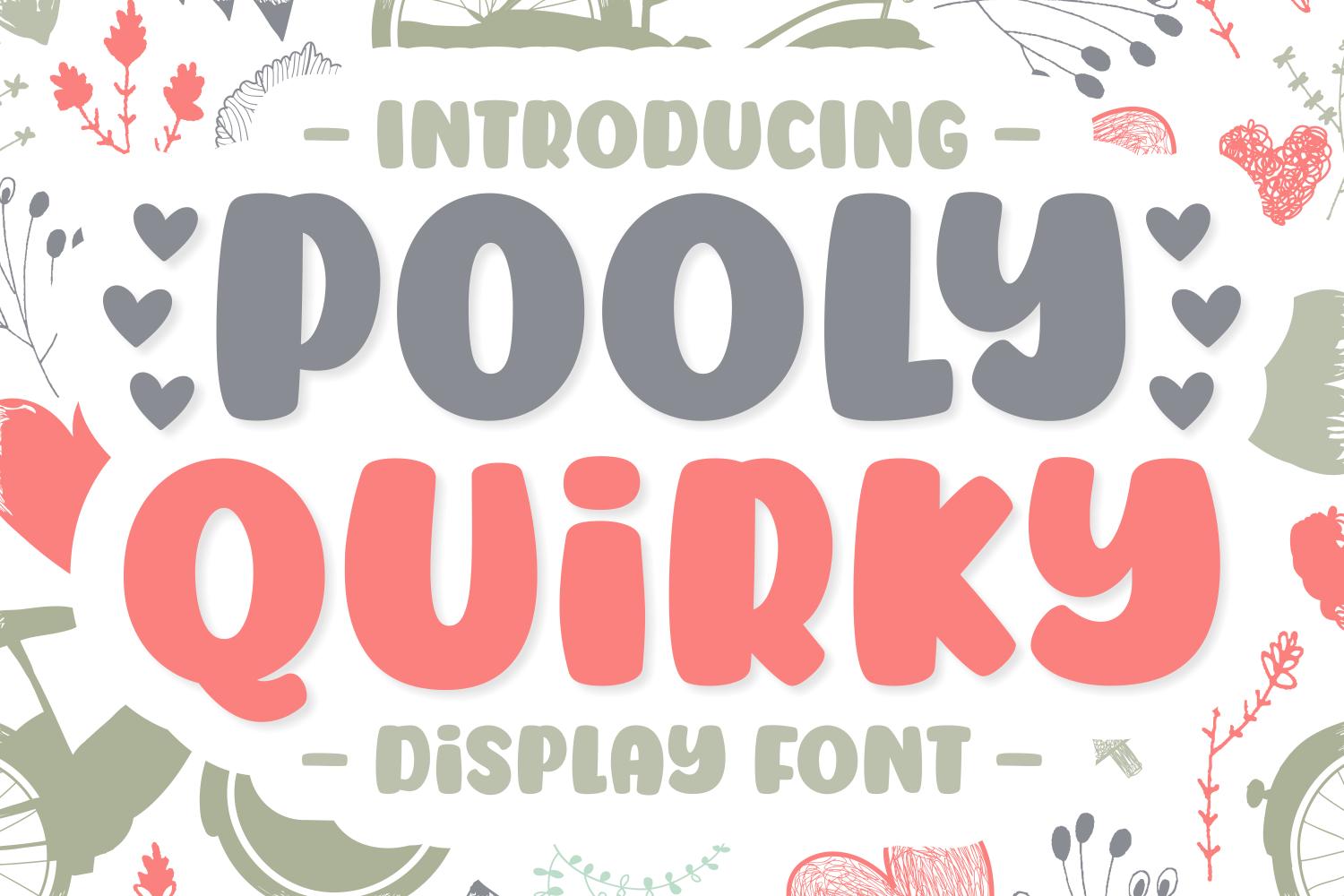 Pooly Quirky Font