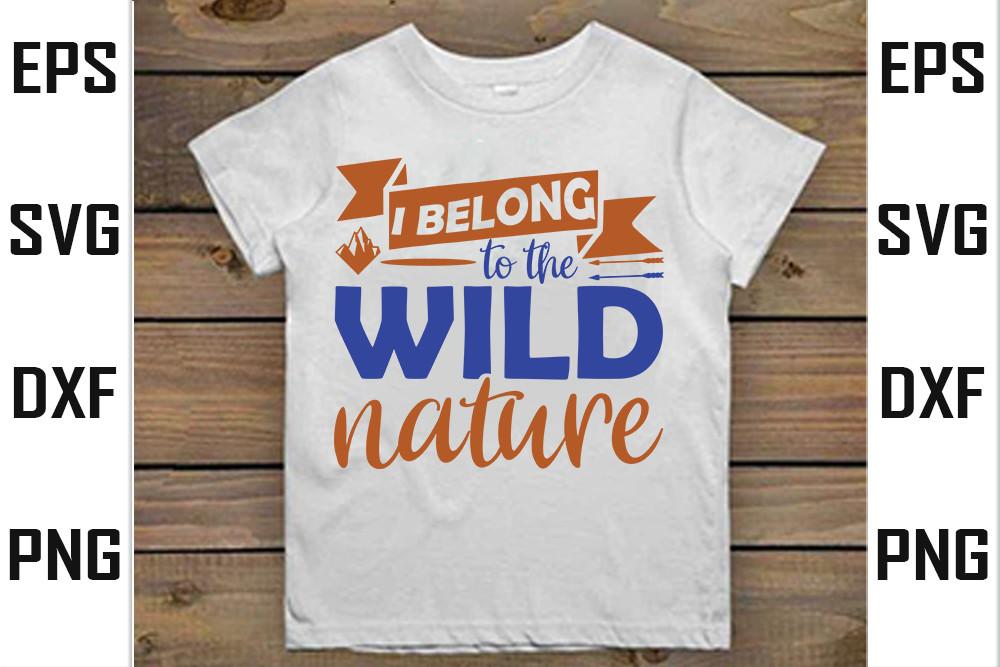 I Belong to the Wild Nature