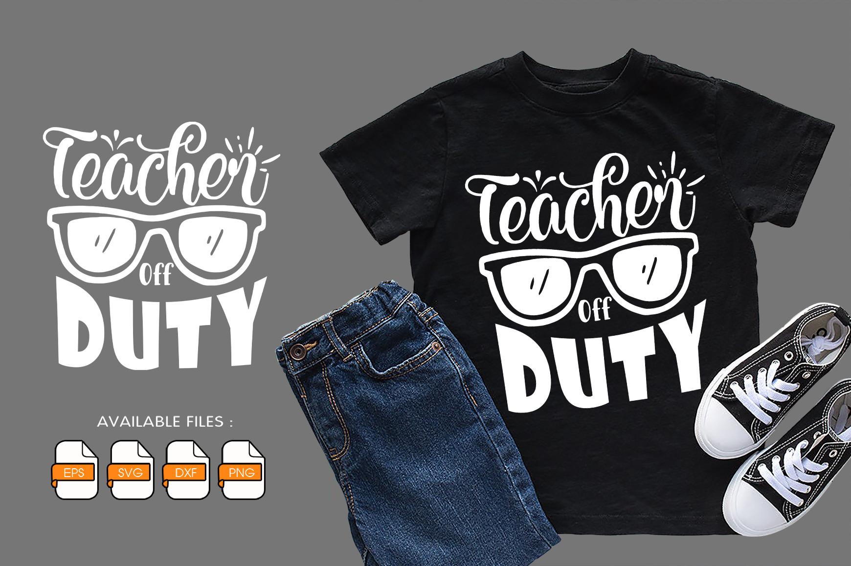 Teacher off Duty