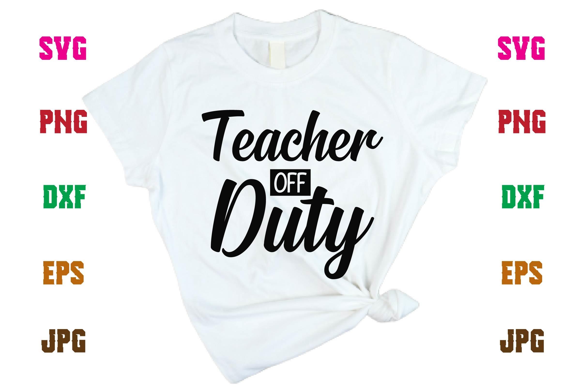 Teacher off Duty