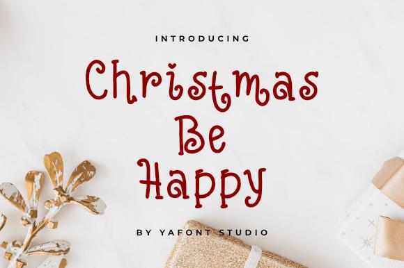 Christmas Be Happy Font