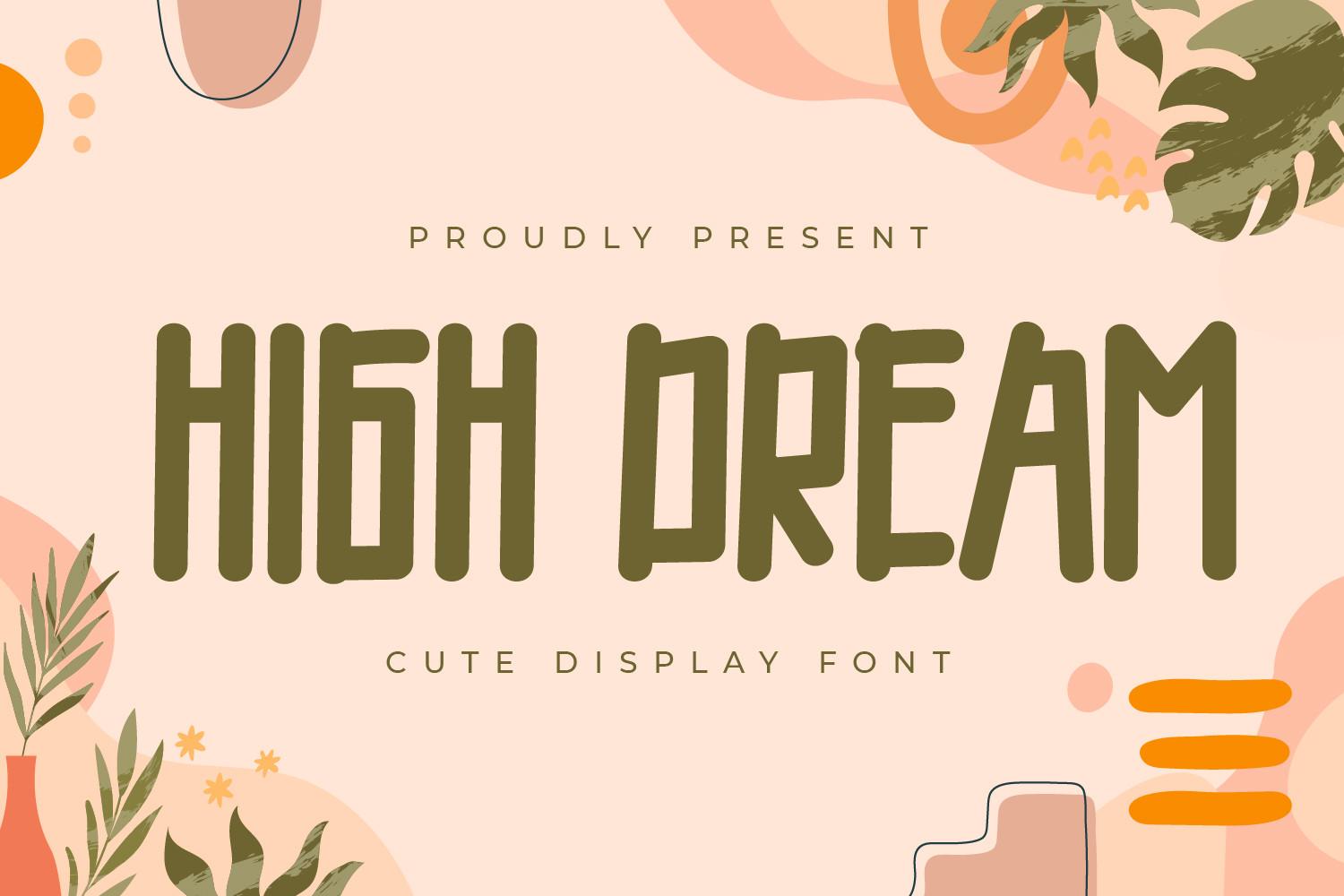 High Dream Font