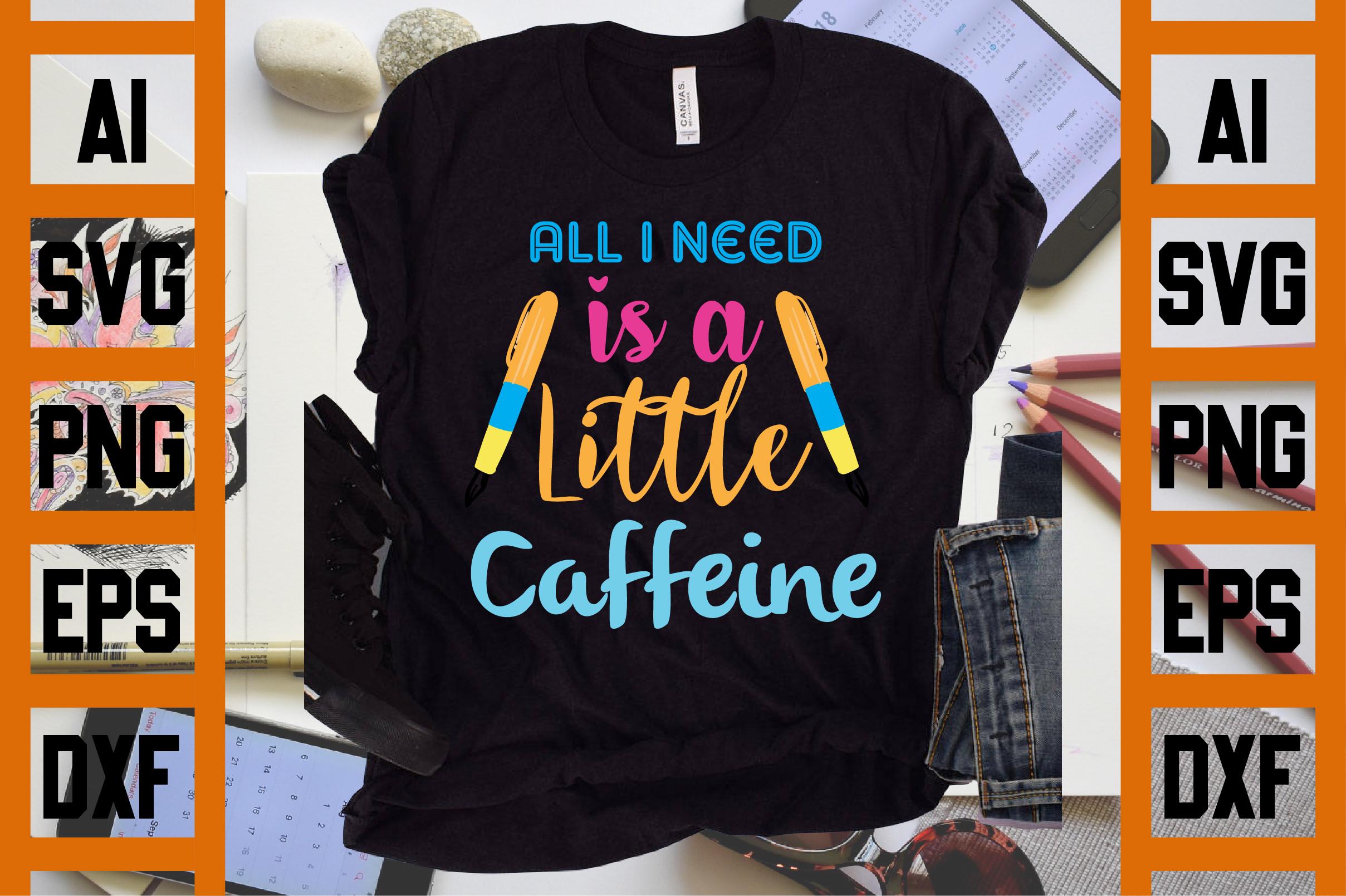 All I Need is a Little Caffeine