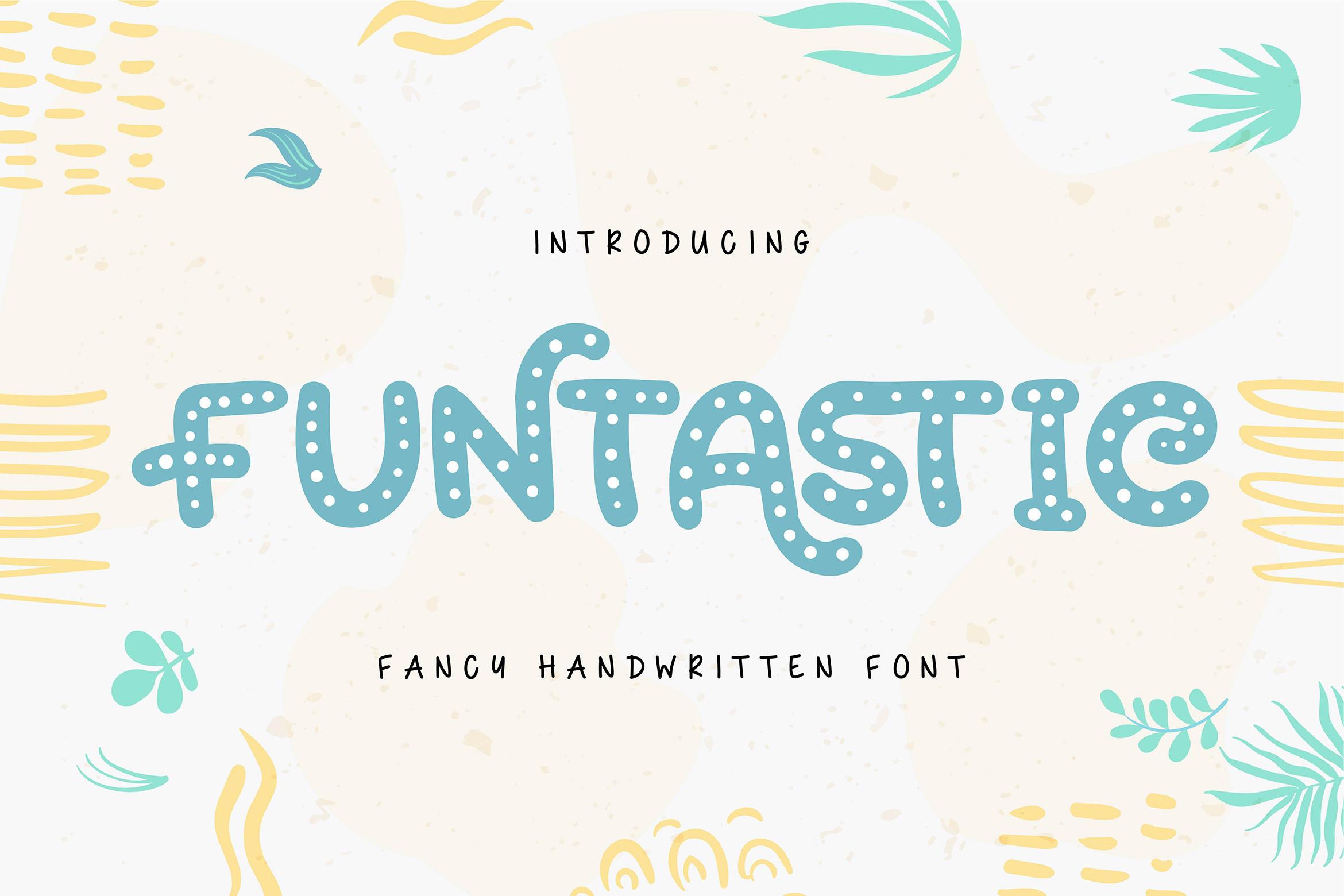 Funtastic Font