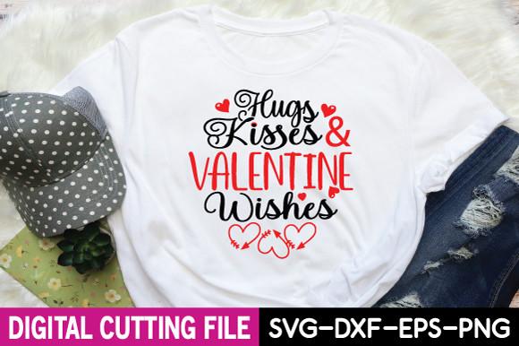 Hugs Kisses & Valentine Wishes Svg