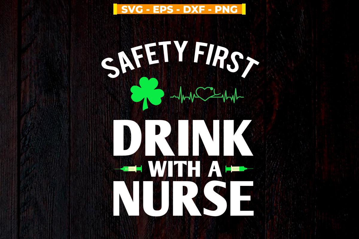 Safety First Drink with a Nurse
