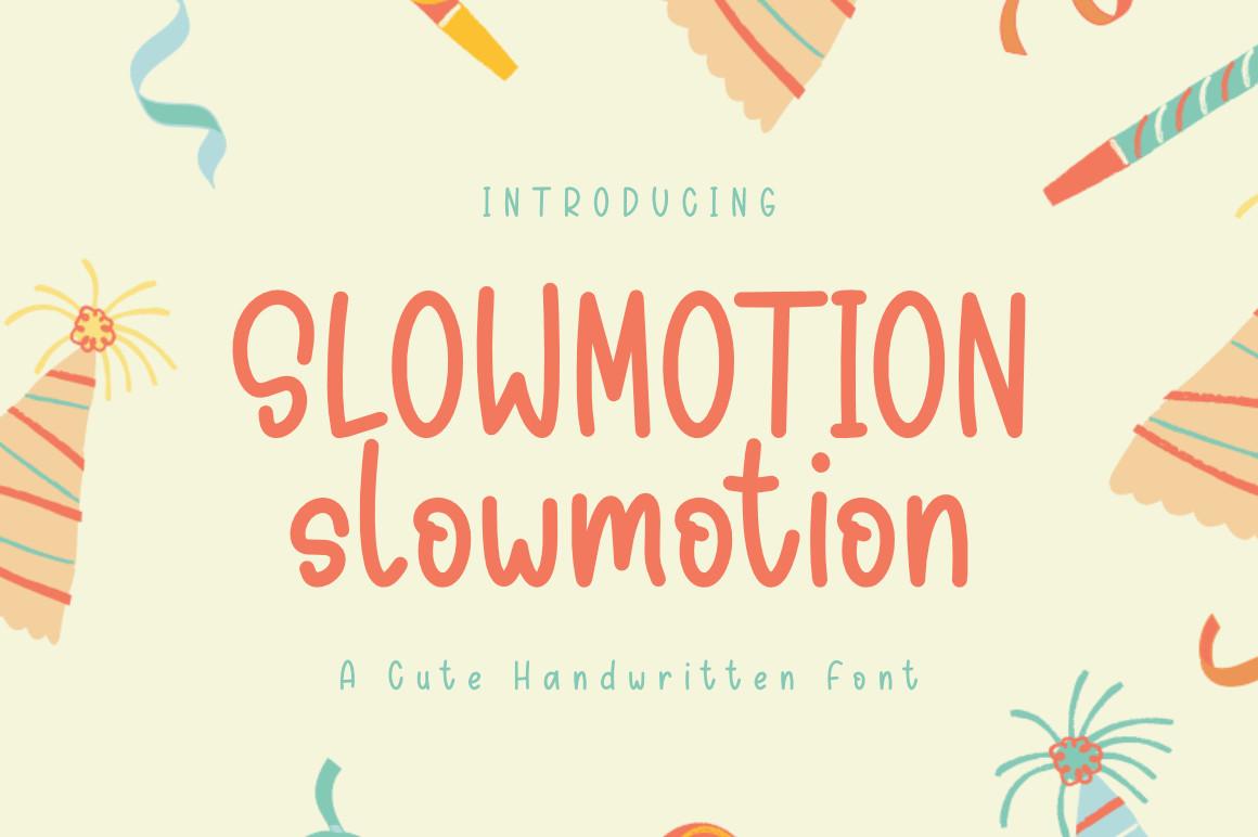 Slowmotion Font