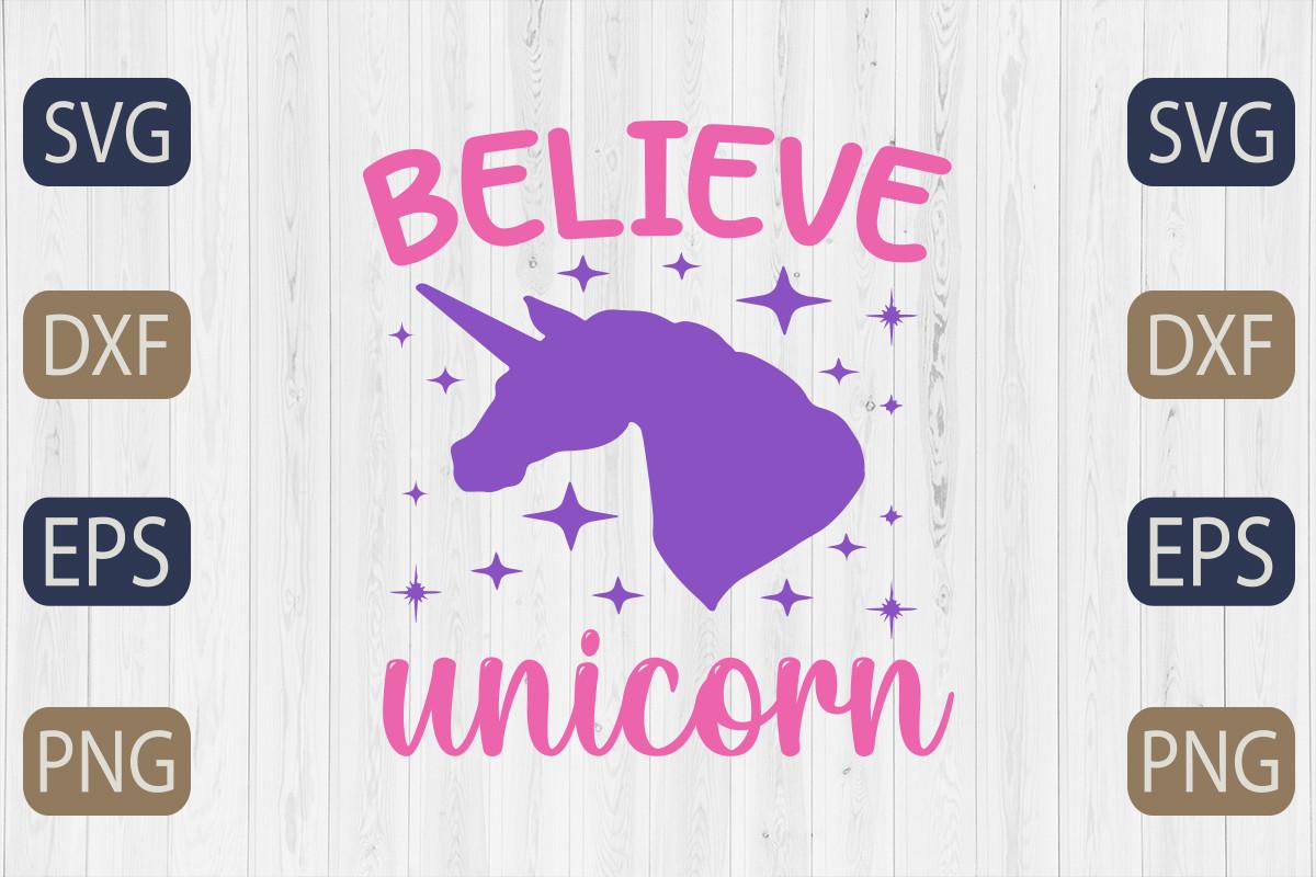 Believe Unicorn Svg