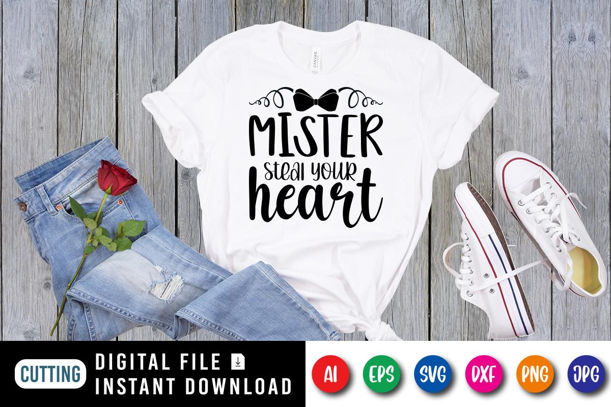Mister Steal Your Heart, Valentine SVG
