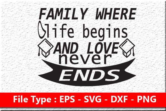 Family Svg Design,  Family: Where Life B